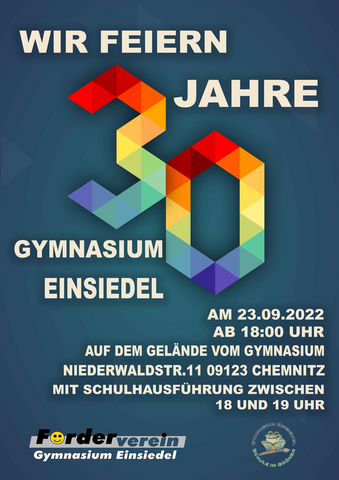 Plakat "Wir feiern 30 Jahre Gymnasium Einsiedel"