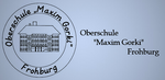 Oberschule Maxim Gorki Frohburg