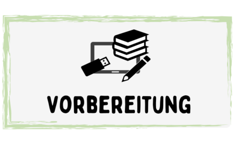 Vorbereitung
