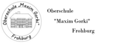Oberschule Maxim Gorki Frohburg